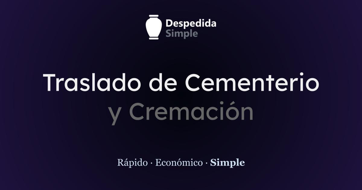 Traslado de cementerio y cremación